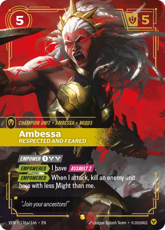 Ambessa, Respected and Feared